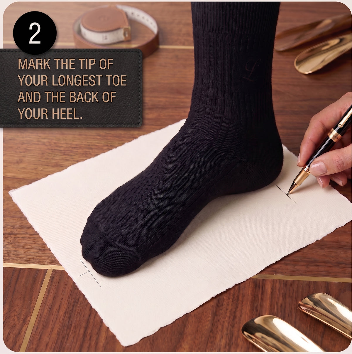 Mark the tip of your longest toe and the back of your heel.